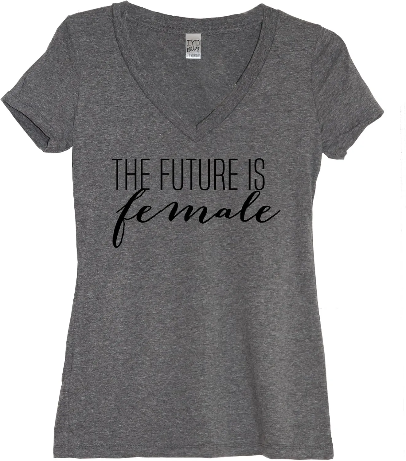 The Future is Female Shirt - Feminist Shirts for Women - Woman Up Girl Power Proud Empowered Equality Rights Activist Tshirts